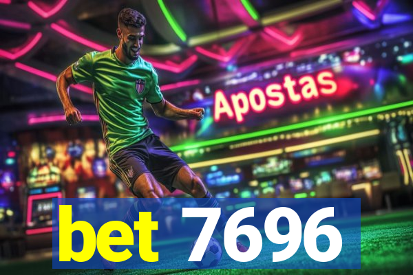 bet 7696